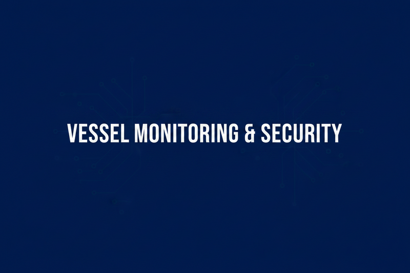 Vessel Monitoring & Security